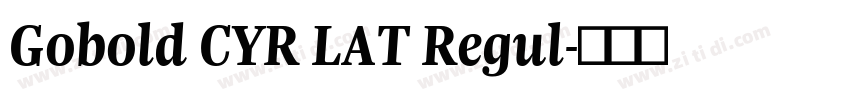 Gobold CYR LAT Regul字体转换